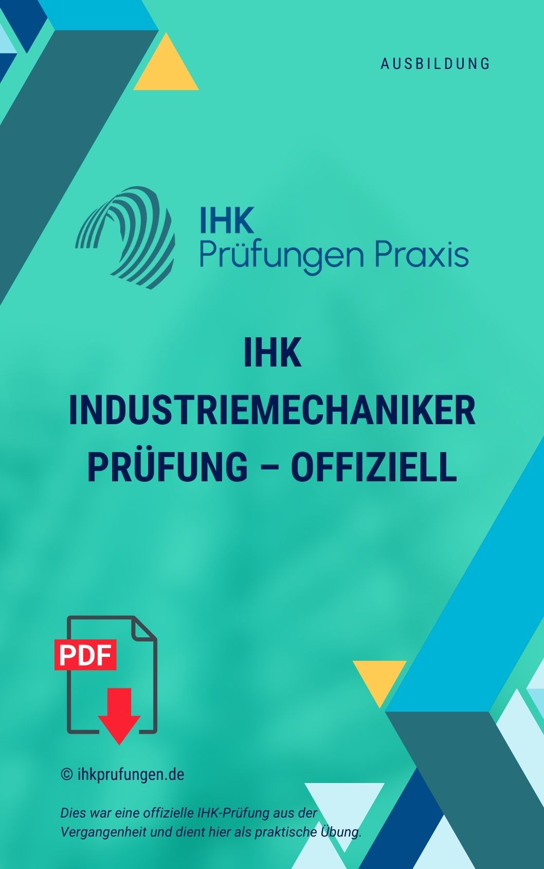 IHK Industriemechaniker Prüfung - Offiziell