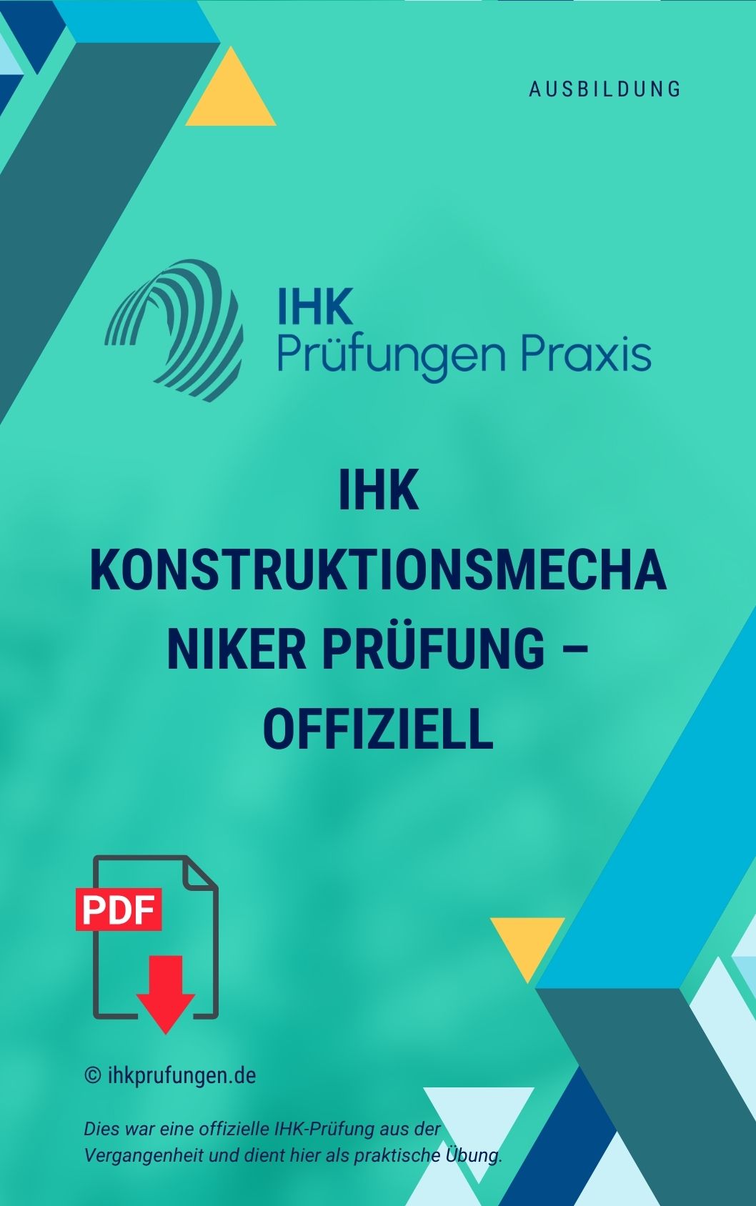 IHK Konstruktionsmechaniker Prüfung - Offiziell