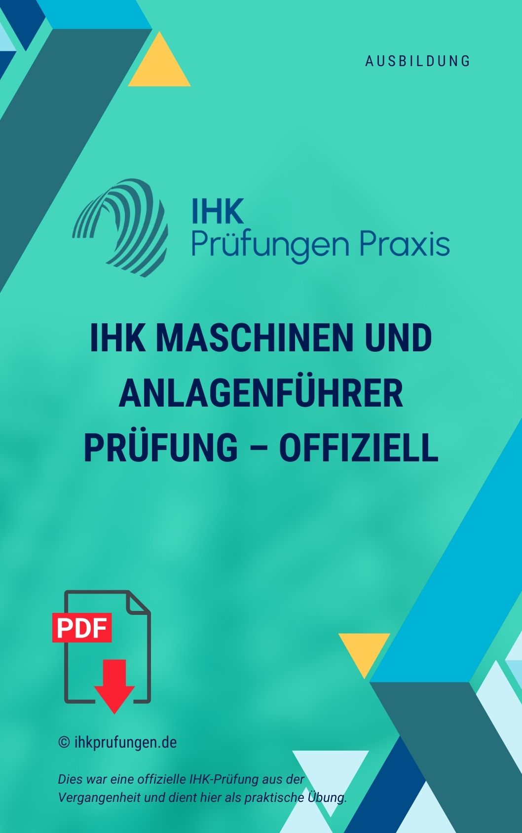 IHK Maschinen Und Anlagenführer Prüfung - Offiziell