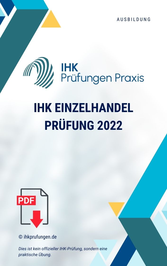 IHK Einzelhandel Prüfung 2022