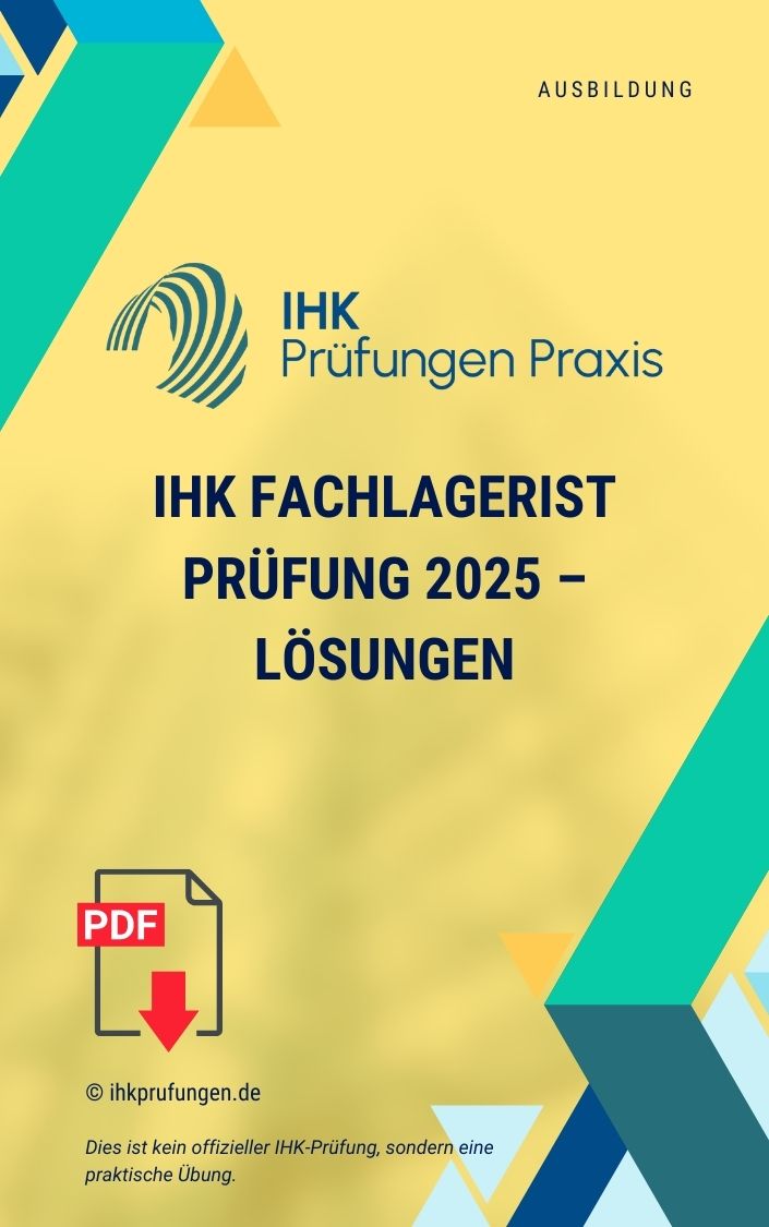 IHK Fachlagerist Prüfung 2025 – Lösungen