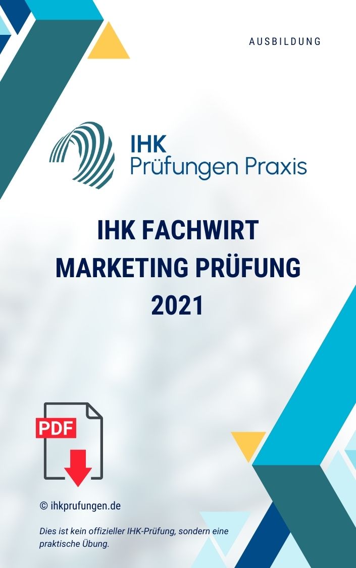IHK Fachwirt Marketing Prüfung 2021