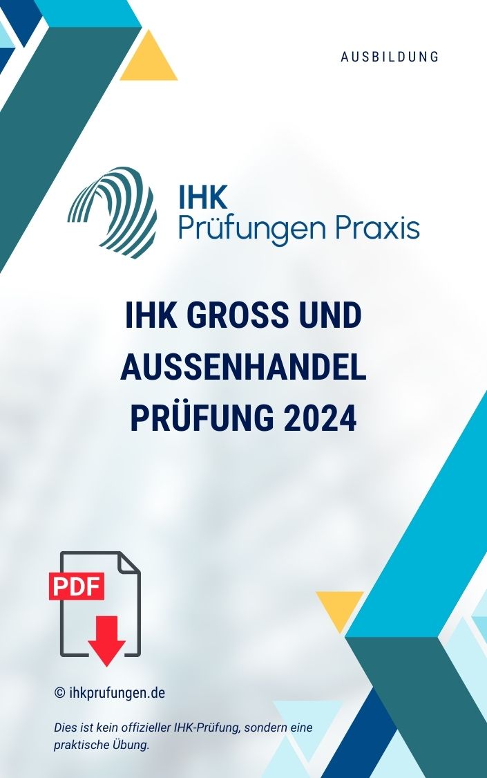 IHK Groß Und Außenhandel Prüfung 2024