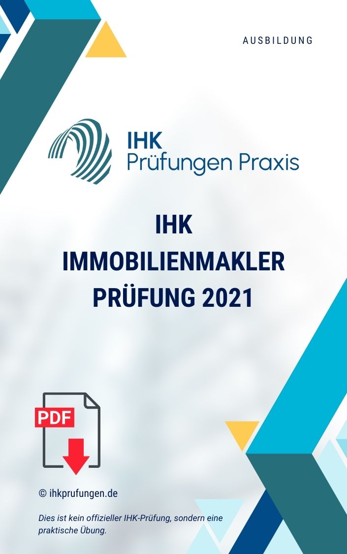 IHK Immobilienmakler Prüfung 2021