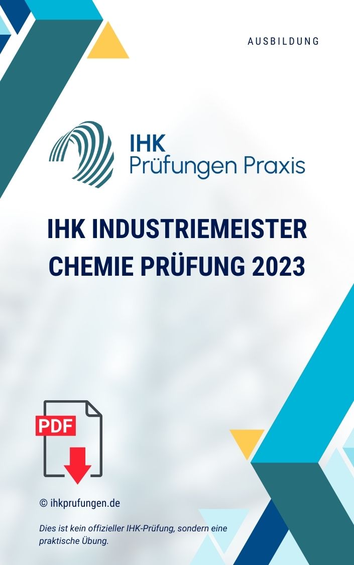 IHK Industriemeister Chemie Prüfung 2023